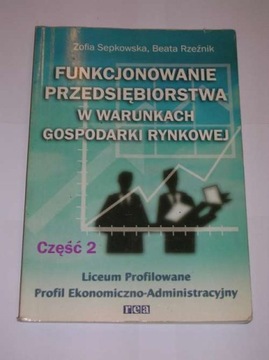 FUNKCJONOWANIE PRZEDSIĘBIORSTWA W WARUNKACH 2