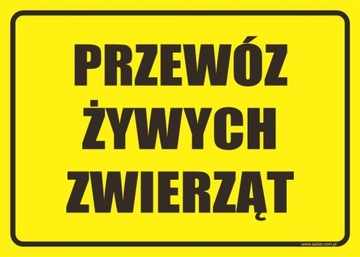 TABLICZKA PRZEWÓZ ŻYWYCH ZWIERZĄT 35X25 PRODUCENT