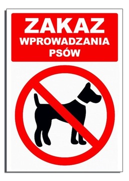 tablica ZAKAZ - WPROWADZANIA - PSÓW TABLICZKA znak wspólnota mieszkaniowa