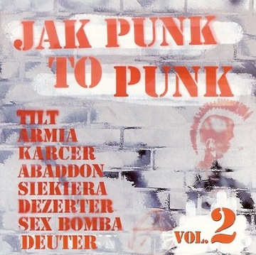 CD JAK PUNK TO PUNK 2 - TILT, BRYGADA KRYZYS FOLIA