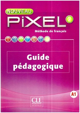 Nouveau Pixel 2 A1 Guide pedagogique+CD NOWA Franc