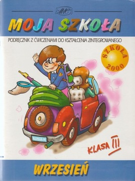 Moja szkoła kl.3 semestr 2 cz.6-10 (stare wydanie) Praca zbiorowa