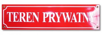 Tabliczka tablica TEREN PRYWATNY emaliowana 8x40cm