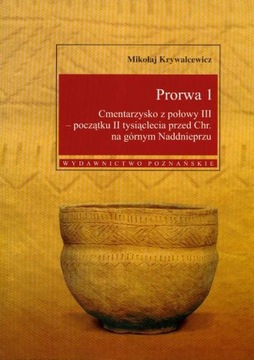 Prorwa 1 Cmentarzysko z połowy III - początku II