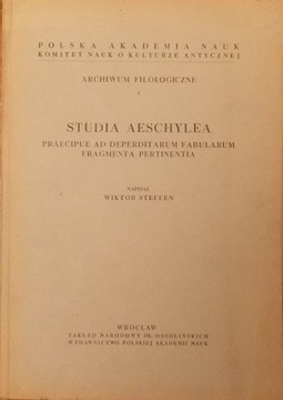 STUDIA AESCHYLEA PRAECIPUE AD DEPERDITARUM FABULAR