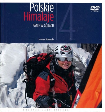 POLSKIE HIMALAJE - PANIE W GÓRACH + DVD - nowa !