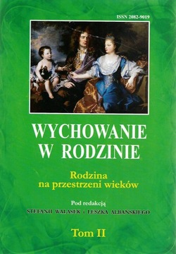 WYCHOWANIE W RODZINIE Tom II Walasek w