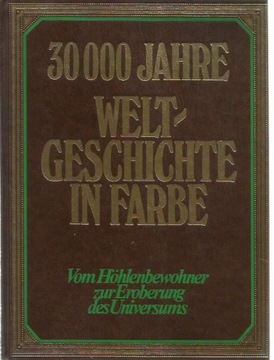 9059 30000 Jahre Weltgeschichte in Farbe.(j.niemie