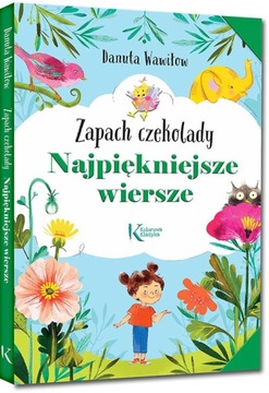 NAJPIĘKNIEJSZE WIERSZE ZAPACH CZEKOLADY / WAWIŁOW