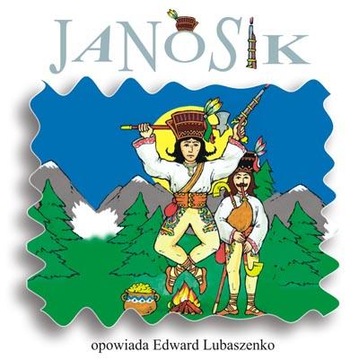 JANOSIK Bajka Słuchowisko CD EDWARD LUBASZENKO