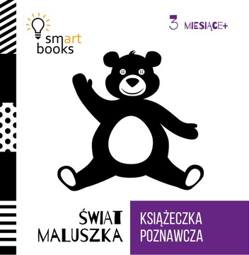 Książeczka poznawcza 3 M+ Świat maluszka Smart Books 179715