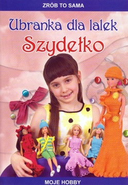 ОДЕЖДА ДЛЯ КУКОЛ КРЮЧКОМ GUZOWSKA BEATA BOOK