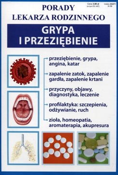 Porady lekarza rodzinnego. Grypa i przeziębienie Praca zbiorowa