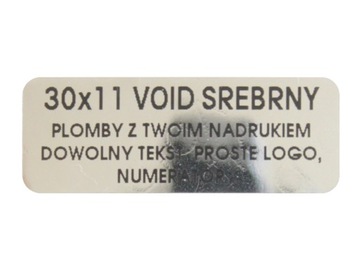 PLOMBY GWARANCYJNE STICKERY 30x11mm VOID lustrzany 3M 250szt