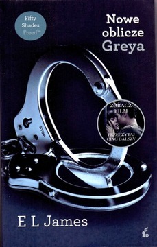 Nowe oblicze Greya. E L James.
