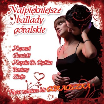 NAJPIĘKNIEJSZE BALLADY GÓRALSKIE