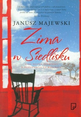 Zima w Siedlisku Janusz Majewski