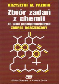 Chemia LO zb.zadań zak.rozszerzony Pazdro OE