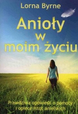 Anioły w moim życiu