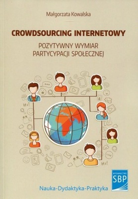 Crowdsourcing internetowy Małgorzata Kowalska