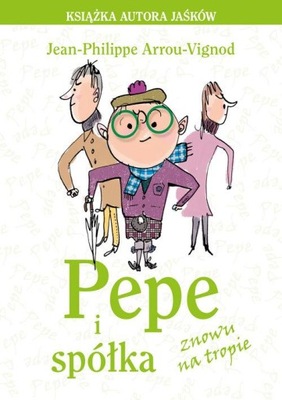 Arrou-Vignod - Pepe i spółka znowu na tropie