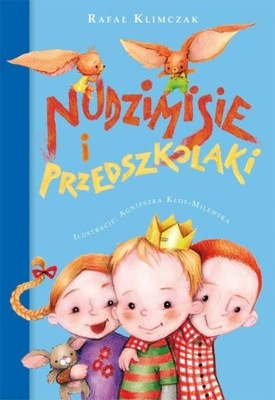 Nudzimisie i przedszkolaki Klimczak Rafał Skrzat