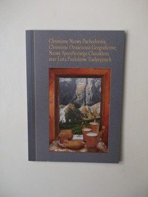 CHRONIONE NAZWY POCHODZENIA /OZNACZENIA SYMBOLE