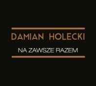 DAMIAN HOLECKI Na Zawsze Razem CD NOWOŚĆ 2016 24h