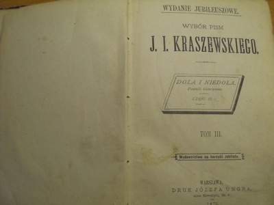 KRASZEWSKI WYBÓR PISM 1878 DOLA i NIEDOLA POWIEŚĆ
