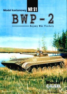 Model Card nr 51 Bojowy Wóz Piechoty (BWP2)