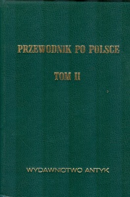 Przewodnik po Polsce t. II Reprint 1937 NOWA