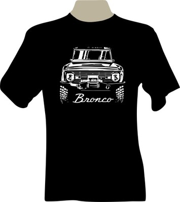 KOSZULKA T-shirt z nadrukiem dla fana ford BRONCO