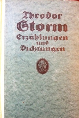 Theodor Storm Erzählungen und Dichtungen