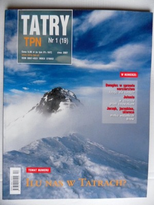 TATRY kwartalnik TPN 2007 nr 1 (19) Ilu nas w Tatrach