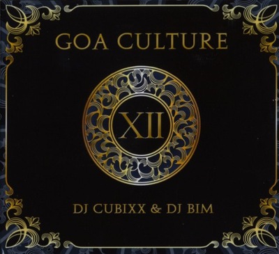 DJ Cubixx & DJ Bim - Goa Culture XII 2xCD