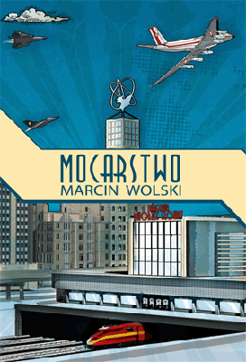 MOCARSTWO Marcin Wolski