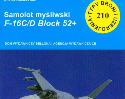 SAMOLOT MYŚLIWSKI F-16C/D BLOCK 52+ TBIU NR 210