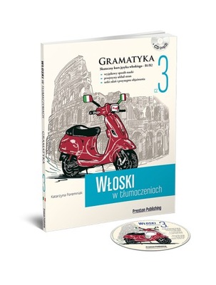 Włoski w tłumaczeniach GRAMATYKA 3 + CD MP3