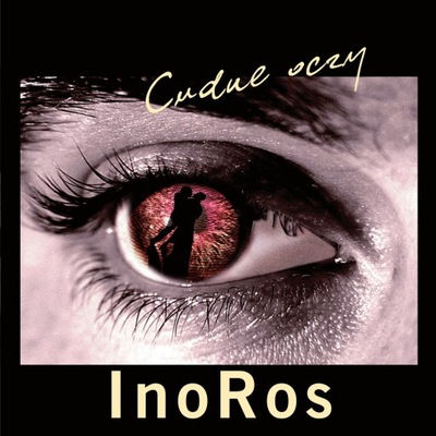 CD Cudne oczy InoRos