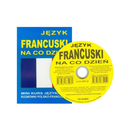 Język francuski na co dzień. Rozmówki polsko-francuskie. Mini kurs językowy