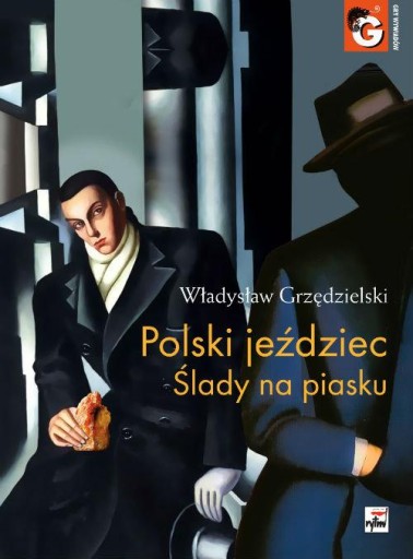 Польский гонщик. Следы на песке Владислав Гжендз