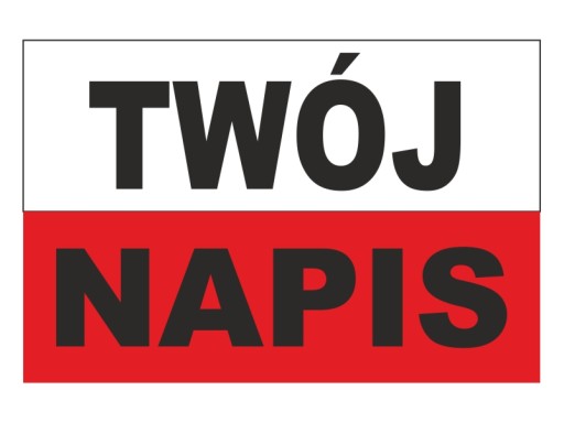 Flaga Polski z napisem 300x100cm dowolny nadruk