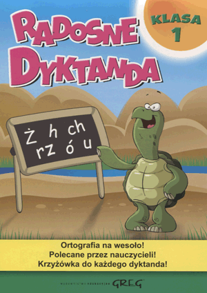 Radosne dyktanda - klasa 1 GREG Marta Kurdziel