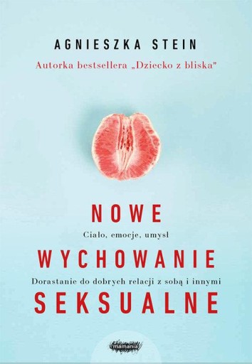 Nowe wychowanie seksualne Agnieszka Stein