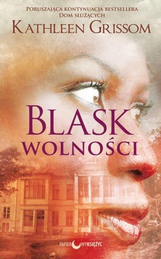 Blask wolności Kathleen Grissom