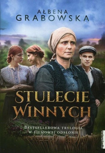 Stulecie Winnych Trylogia Ałbena Grabowska