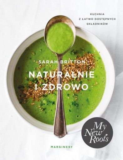 Naturalnie i zdrowo Sarah Britton