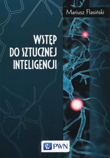 Wstęp do sztucznej inteligencji Mariusz Flasiński