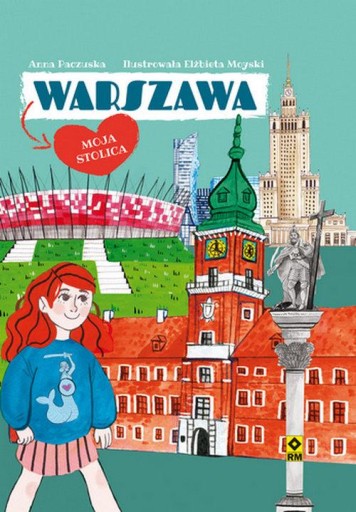 Warszawa Moja stolica Anna Paczuska