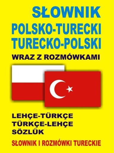 Słownik polsko turecki turecko polski wraz z rozmówkami Jacek Gordon,